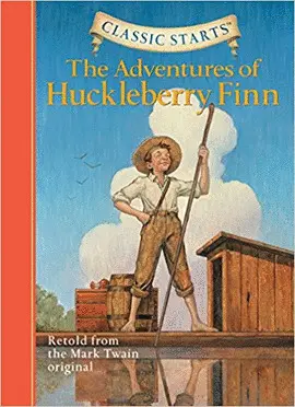THE ADVENTURES OF HUCKLEBERRY FINN (CLASSIC STARTS)