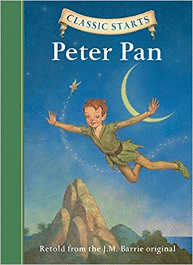 CLASSIC STARTS®: PETER PAN (CLASSIC STARTS® SERIES)