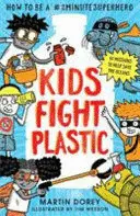 KIDS FIGHT PLASTIC