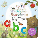 WE'RE GOING ON A BEAR HUNT: MY FIRST ABC