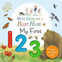 WE'RE GOING ON A BEAR HUNT: MY FIRST 123