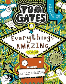 TOM GATES 3: EVERYTHINGS AMAZING (SORT OF)