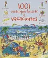 1001 COSAS QUE BUSCAR DE VACACIONES