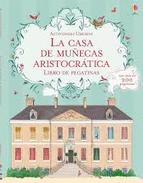 CASA DE MUÑECAS ARISTOCRÁTICA, LA. LIBRO DE PEGATINAS