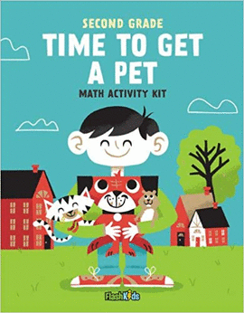 TIME TO GET A PET: MATH ACTIVITY KIT