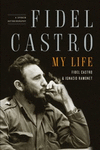 FIDEL CASTRO: MY LIFE