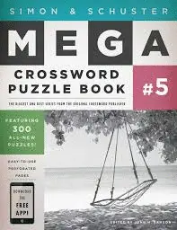 SIMON & SCHUSTER MEGA CROSSWORD PUZZLE BOOK #5