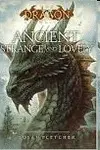 ANCIENT, STRANGE, AND LOVELY (THE DRAGON CHRONICLES)