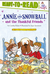 ANNIE AND SNOWBALL AND THE THANKFUL FRIENDS