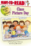 CLASS PICTURE DAY (ROBIN HILL SCHOOL READY-TO-READ)