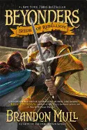 SEEDS OF REBELLION ( BEYONDERS #02 )