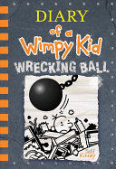 DIARY OF A WIMPY KID BOOK 14: WRECKING BALL