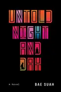 UNTOLD NIGHT AND DAY