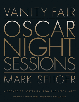VANITY FAIR: OSCAR NIGHT SESSIONS