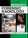 BROGDON'S FORENSIC RADIOLOGY