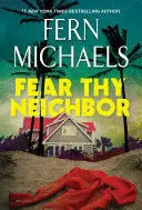 FEAR THY NEIGHBOR