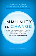 IMMUNITY TO CHANGE