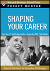 SHAPING YOUR CAREER