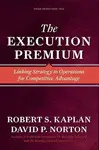 THE EXECUTION PREMIUM