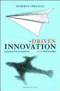 DESIGN DRIVEN INNOVATION
