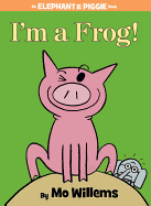 I´M A FROG!