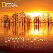 NATIONAL GEOGRAPHIC DAWN TO DARK PHOTOGRAPHS