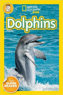 NATIONAL GEOGRAPHIC READERS: DOLPHINS