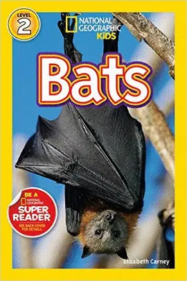 NATIONAL GEOGRAPHIC READERS: BATS