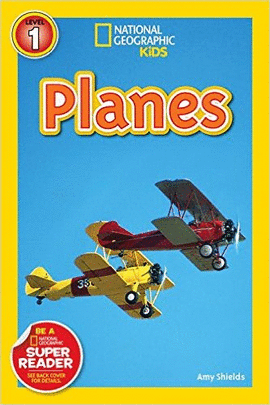 NATIONAL GEOGRAPHIC READERS: PLANES