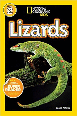NATIONAL GEOGRAPHIC READERS: LIZARDS