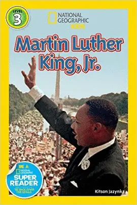 NATIONAL GEOGRAPHIC READERS: MARTIN LUTHER KING, JR.