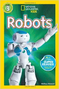 NATIONAL GEOGRAPHIC READERS: ROBOTS