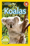 NATIONAL GEOGRAPHIC READERS: KOALAS