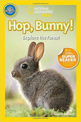 NATIONAL GEOGRAPHIC READERS: HOP, BUNNY!