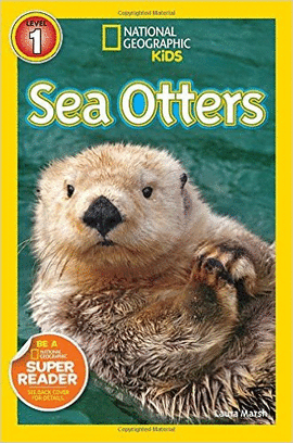 NATIONAL GEOGRAPHIC READERS: SEA OTTERS
