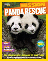 PANDA RESCUE: ALL ABOUT PANDAS AND HOW TO SAVE THEM