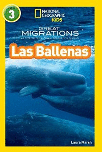 NATIONAL GEOGRAPHIC READERS: GRANDES MIGRACIONES: LAS BALLENAS