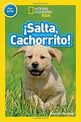 NATIONAL GEOGRAPHIC READERS: SALTA, CACHORRITO (JUMP, PUP!)