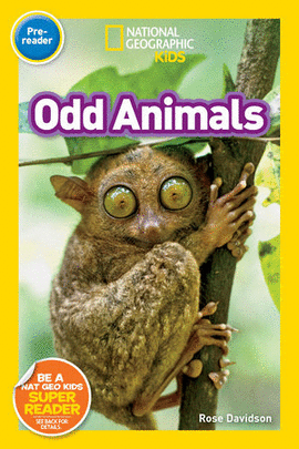 NATIONAL GEOGRAPHIC READERS: ODD ANIMALS