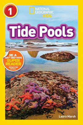NATIONAL GEOGRAPHIC READERS: TIDE POOLS