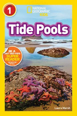 NATIONAL GEOGRAPHIC READERS: TIDE POOLS