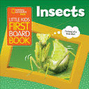 LITTLE KIDS FIRST BOARD BOOK: INSECTS