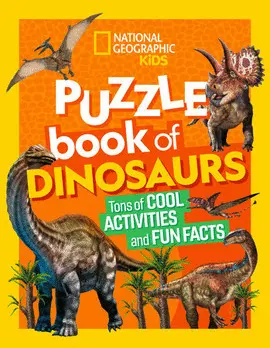 NATIONAL GEOGRAPHIC KIDS PUZZLE BOOK OF DINOSAURS