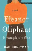 ELEANOR OLIPHANT IS COMPLETELY FINE