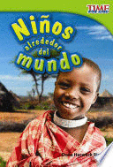 NIOS ALREDEDOR DEL MUNDO (KIDS AROUND THE WORLD)