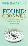 FOUND: GOD'S WILL