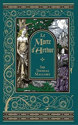 LE MORTE D'ARTHUR