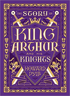 STORY OF KING ARTHUR & HIS KNI