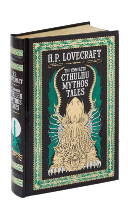 THE COMPLETE CTHULHU MYTHOS TALES (BARNES & NOBLE COLLECTIBLE EDITIONS)