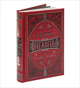 PENNY DREADFULS